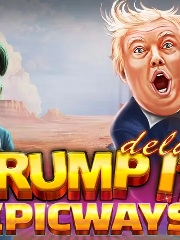 Trump It Deluxe EPICWAYS